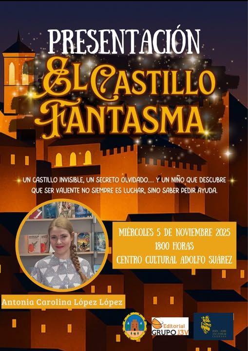 Antonia Carolina López López presenta "El Castillo Fantasma”