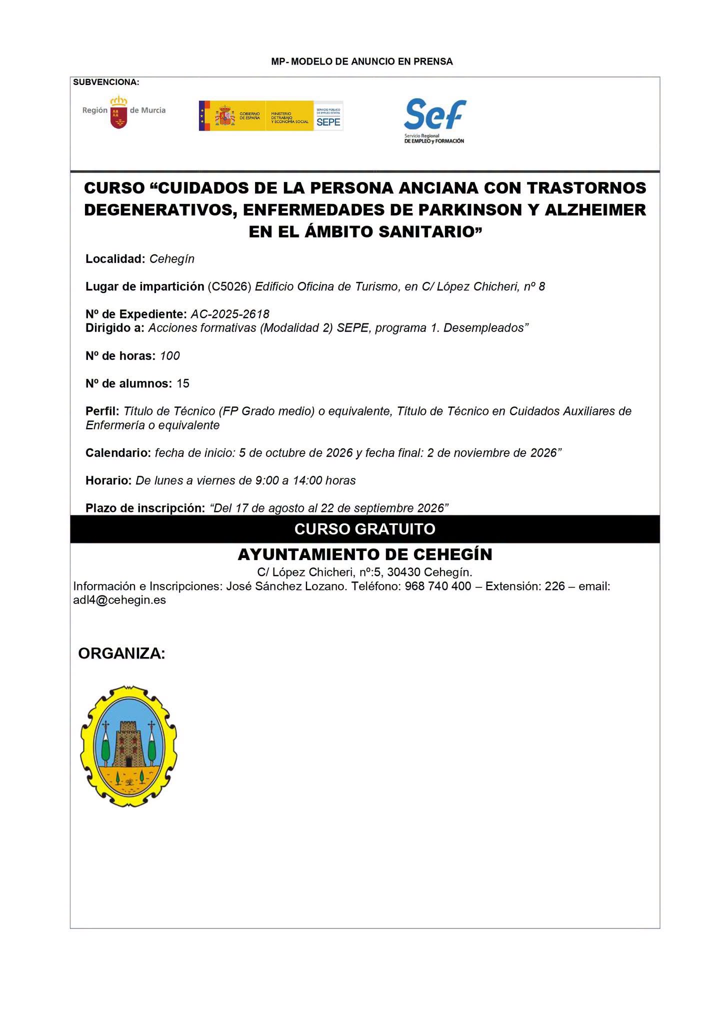CURSO: CUIDADOS DE LA PERSONA ANCIANA CON TRASTORNOS DEGENERATIVOS, ENFERMEDADES DE PARKINSON Y ALZHEIMER EN EL ÁMBITO SANITARIO